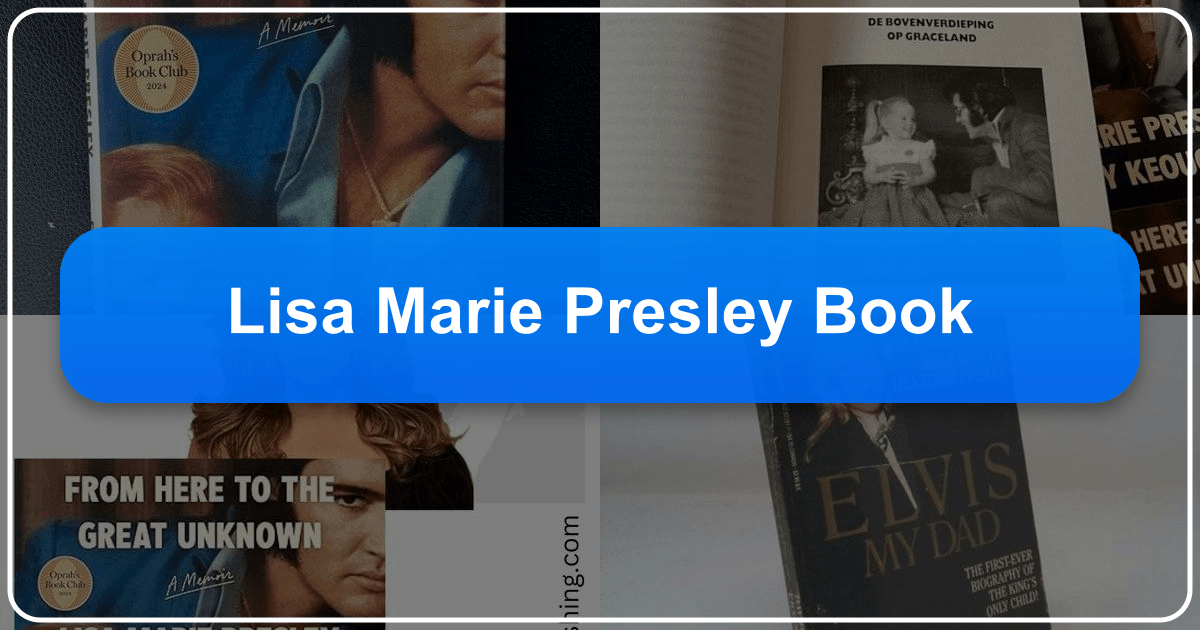 Exploring Lisa Marie Presley's published works and their cultural impact on autobiographical literature. /images/lisa-marie-presley-book.png