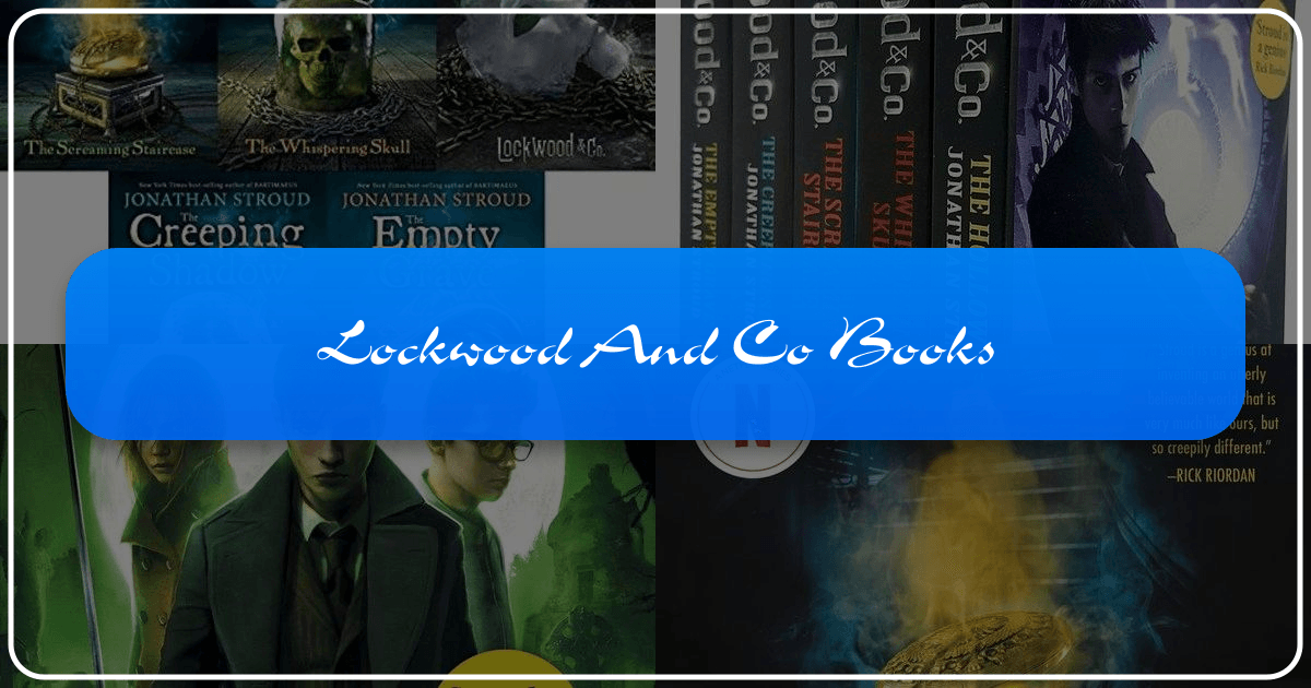 Jonathan Stroud's Lockwood & Co. series: a ghost-hunting phenomenon with thrilling plots and compelling characters. /images/lockwood-and-co-books.png