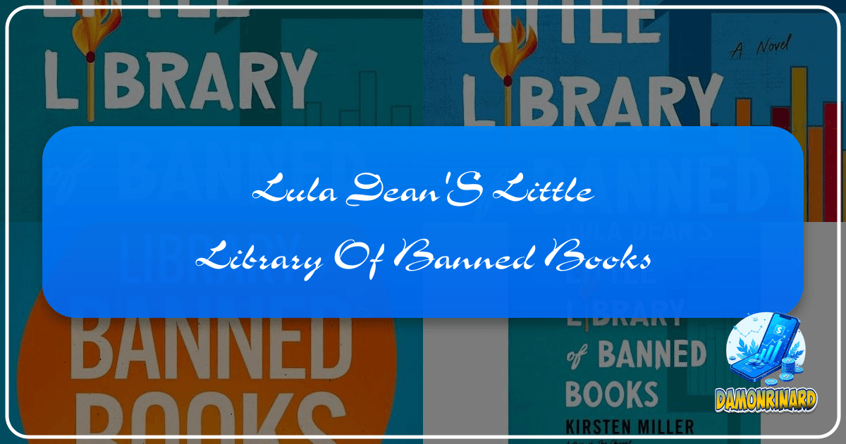 /images/lula-deans-little-library-of-banned-books.png