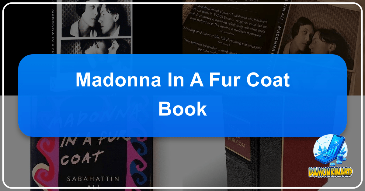 "Madonna in a Fur Coat" by Sabahattin Ali: a timeless Turkish literary masterpiece of love and alienation. /images/madonna-in-a-fur-coat-book.png