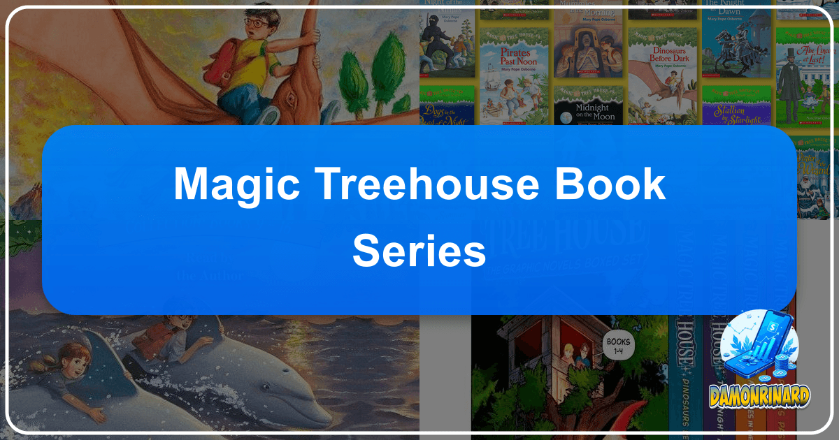 "Lbibinders.org: Unlocking literature's vast universe, exploring books, authors, and reading's transformative power." /images/magic-treehouse-book-series.png