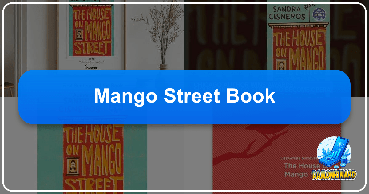 The House on Mango Street: A Timeless Tale of Identity and Belonging by Sandra Cisneros. /images/mango-street-book.png