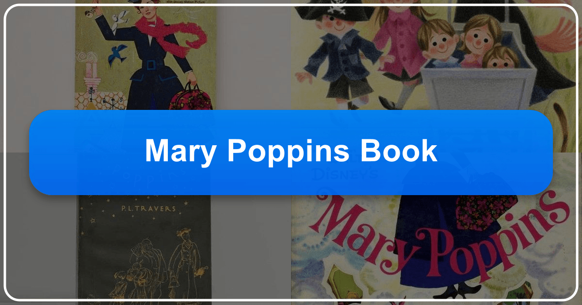 Delving into the timeless magic and themes of P.L. Travers' beloved classic, Mary Poppins. /images/mary-poppins-book.png