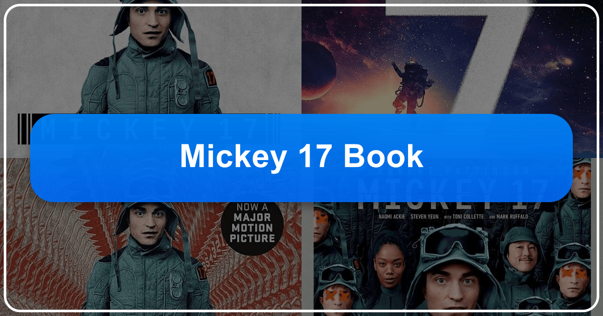 "Mickey 17 Book: A Sci-Fi Thriller Exploring Identity, Humanity, and Colonialism" /images/mickey-17-book.png