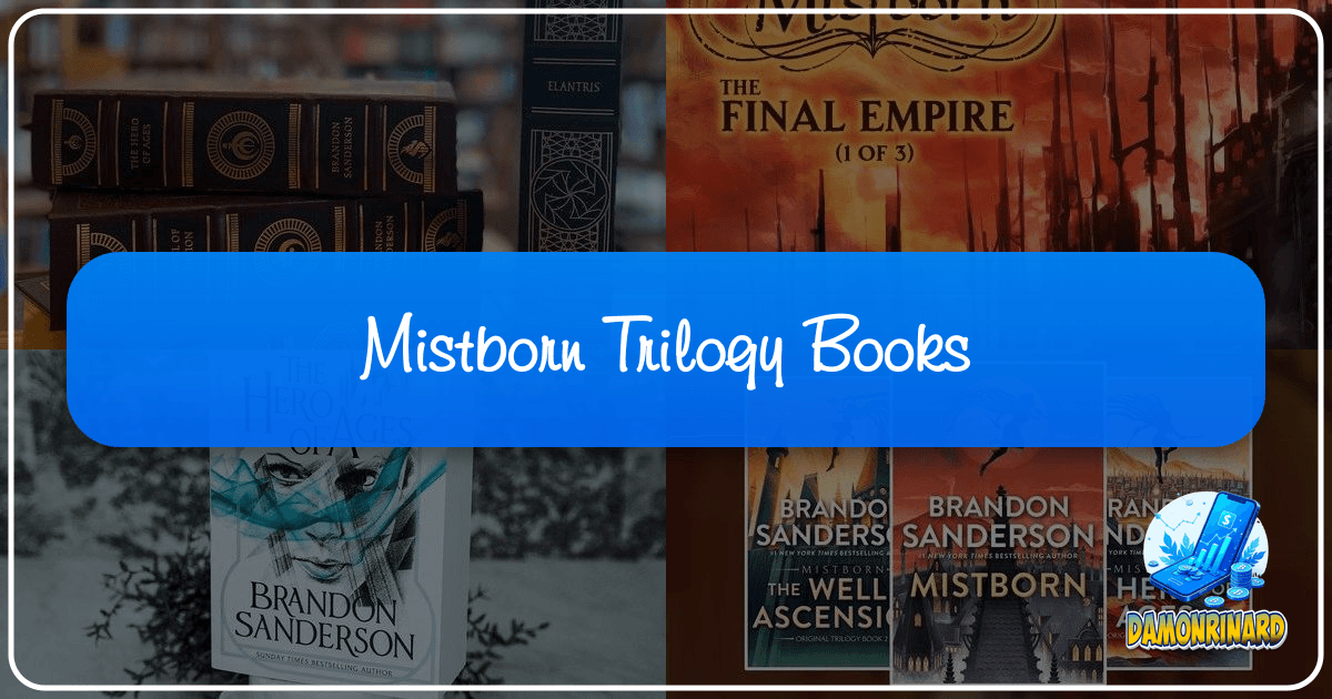 Brandon Sanderson's Mistborn Trilogy: a fantasy epic of magic, rebellion, and self-discovery in a richly detailed world. /images/mistborn-trilogy-books.png