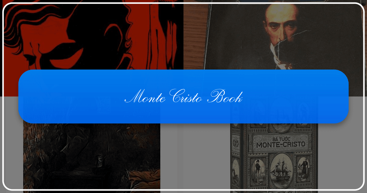 Diving into Alexandre Dumas' timeless masterpiece, The Count of Monte Cristo, exploring plot, characters, and historical context. /images/monte-cristo-book.png