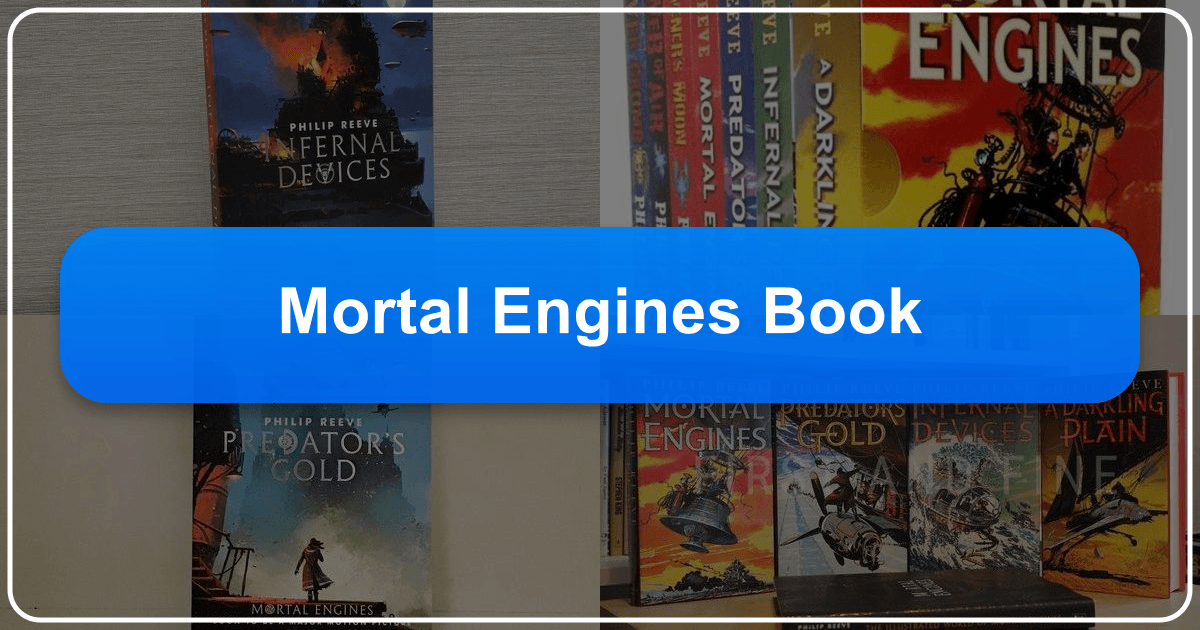 Exploring Philip Reeve's Mortal Engines series, a steampunk YA fiction quartet with dystopian themes. /images/mortal-engines-book.png