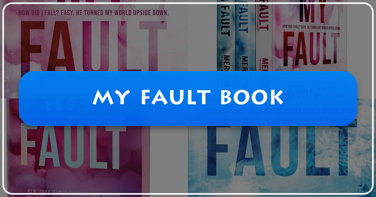 Mercedes Ron's "My Fault" book series and its significant cultural impact on romance genre. /images/my-fault-book.png