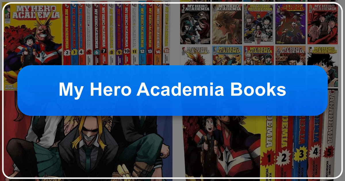 My Hero Academia's literary universe explored, including genres, author influences, and cultural impact. /images/my-hero-academia-books.png