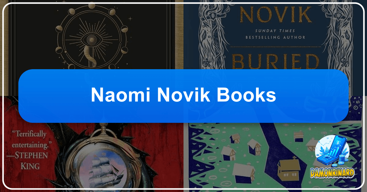 Exploring Naomi Novik's fantasy worlds, writing style, and literary impact through her renowned books and series. /images/naomi-novik-books.png