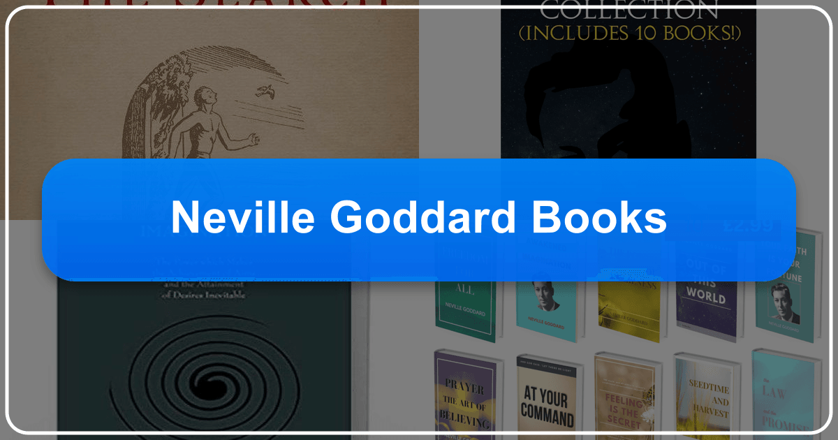 Exploring Neville Goddard's spiritual teachings and literary legacy in self-help and spiritual literature genres. /images/neville-goddard-books.png