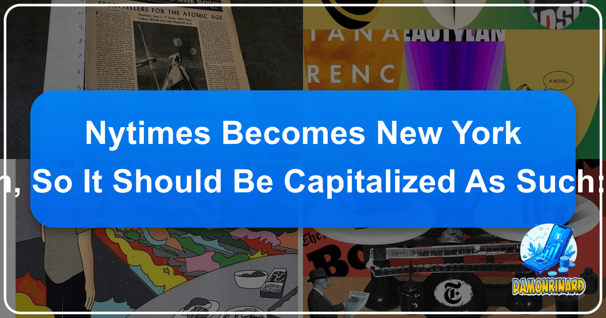 The New York Times Book Review: A Legacy of Literary Insight and Critical Excellence. /images/nytimes-becomes-new-york-times-which-is-a-proper-noun-so-it-should-be-capitalized-as-such-new-york-times-book-review.png
