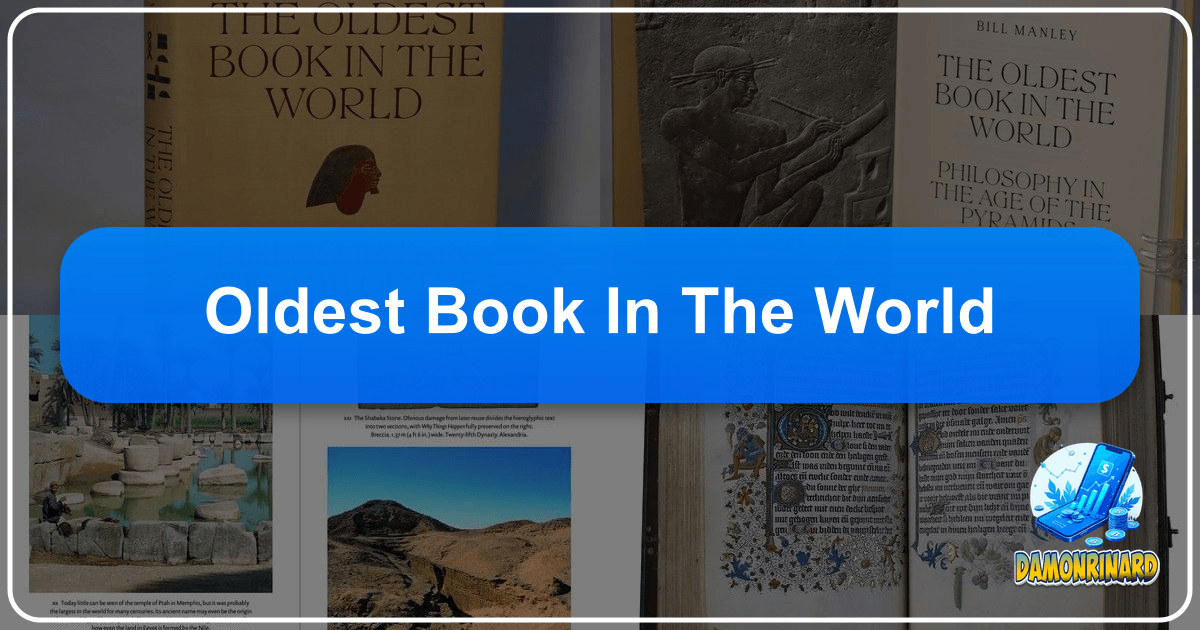 Exploring the world's oldest books and their profound impact on literature and human civilization. /images/oldest-book-in-the-world.png