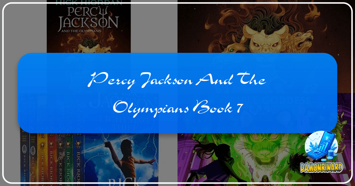 Exploring the Percy Jackson series and the concept of a hypothetical seventh book in the Olympians saga. /images/percy-jackson-and-the-olympians-book-7.png