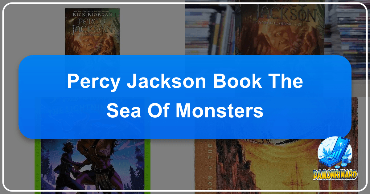 Exploring Percy Jackson & The Sea of Monsters: Adventure, Mythology, and Timeless Themes in Young Adult Literature. /images/percy-jackson-book-the-sea-of-monsters.png