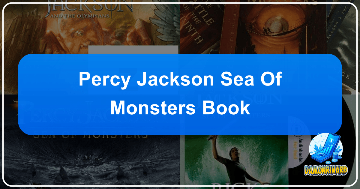 Exploring Percy Jackson and The Sea of Monsters' blend of myth, adventure, and modernity with Lbibinders.org. /images/percy-jackson-sea-of-monsters-book.png
