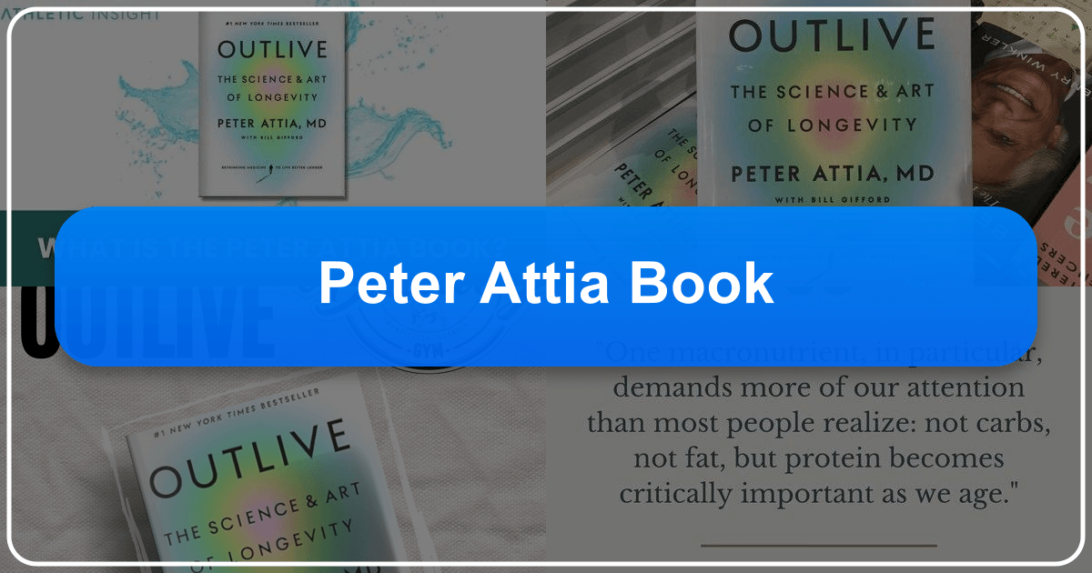 Peter Attia's "Outlive" offers a comprehensive guide to health and longevity, blending science and personal narrative. /images/peter-attia-book.png