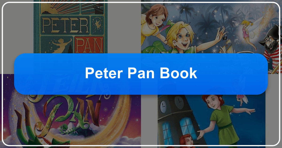 Exploring J.M. Barrie's timeless classic Peter Pan, its themes, legacy, and enduring cultural impact on literature. /images/peter-pan-book.png