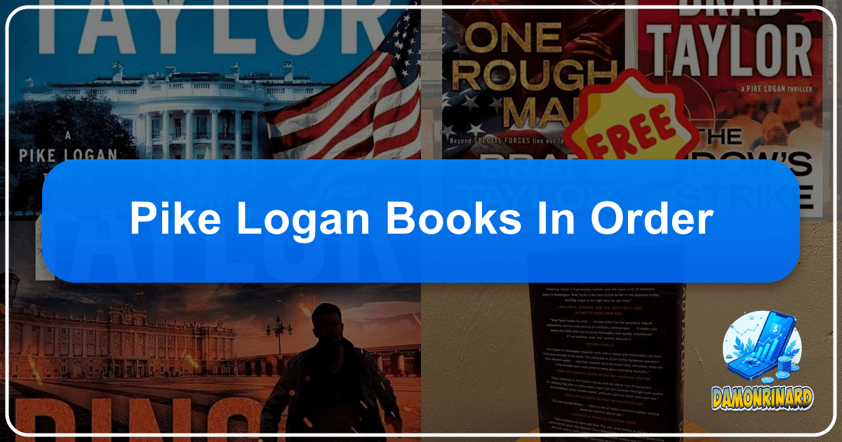 Exploring Brad Taylor's Pike Logan series, a thrilling world of espionage and covert operations. /images/pike-logan-books-in-order.png
