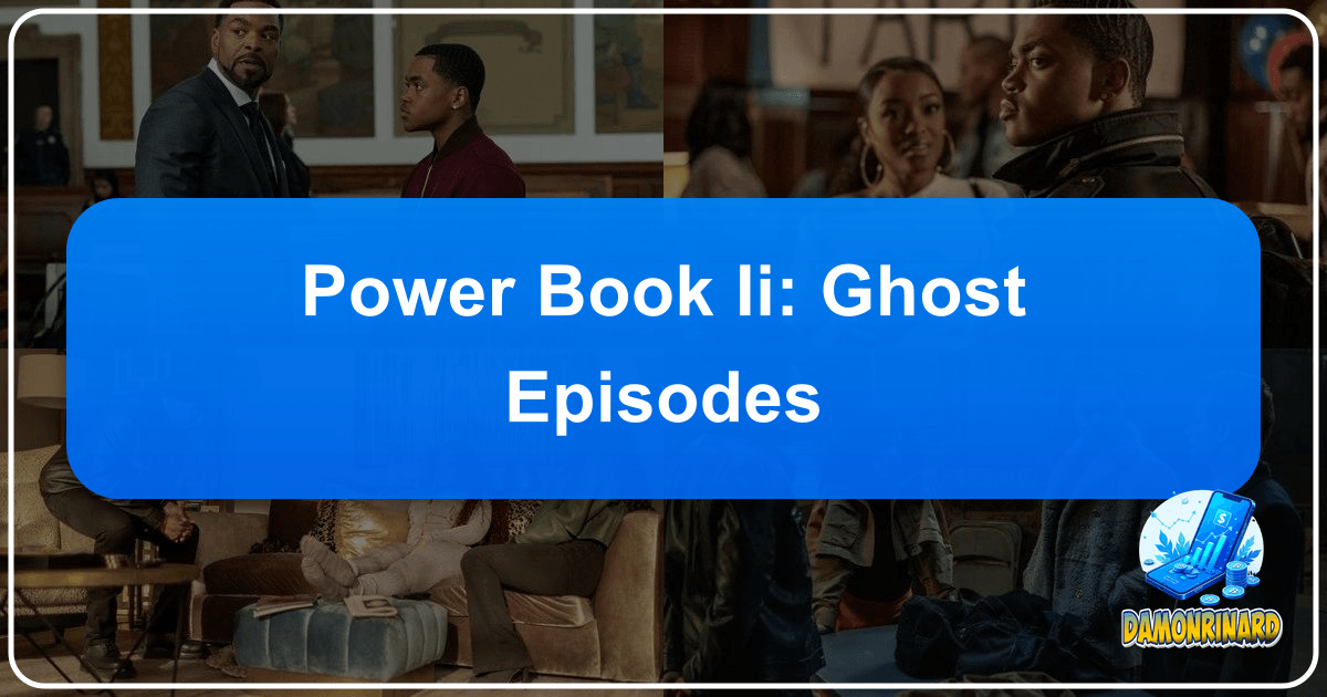 /images/power-book-ii-ghost-episodes.png