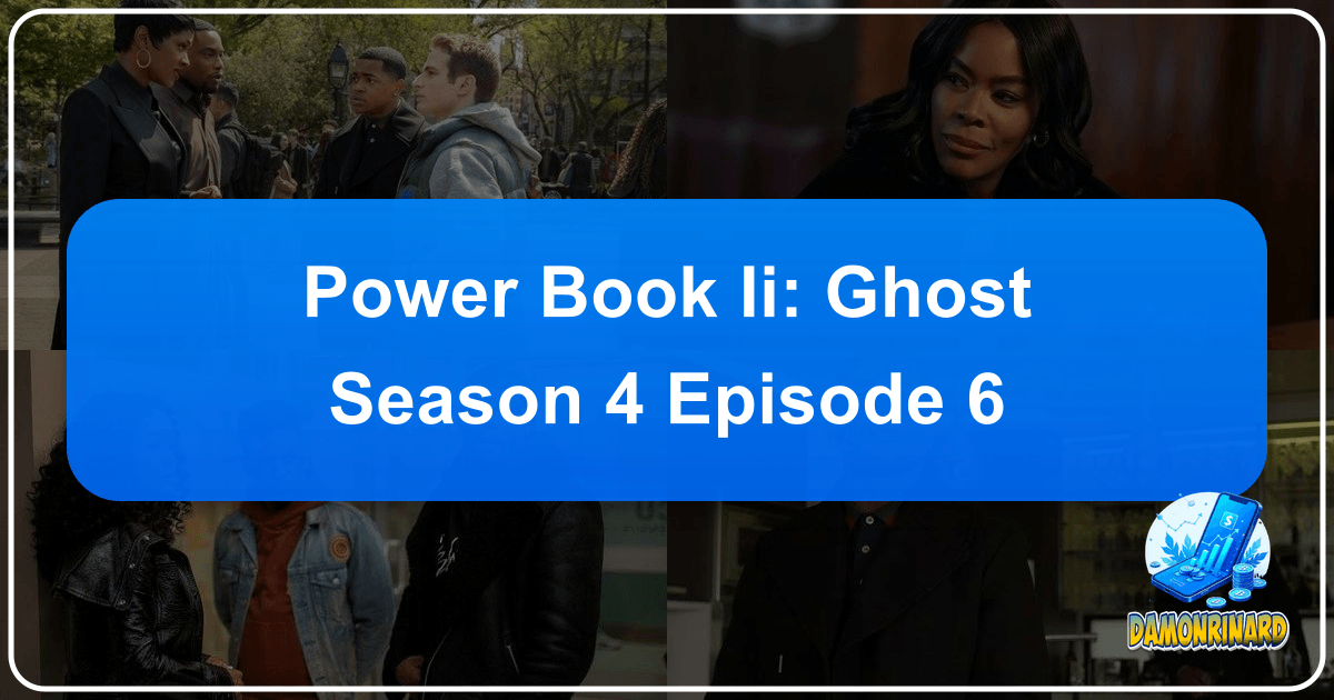 /images/power-book-ii-ghost-season-4-episode-6.png