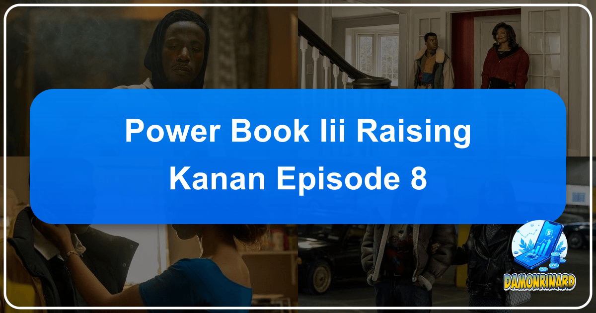 /images/power-book-iii-raising-kanan-episode-8.png