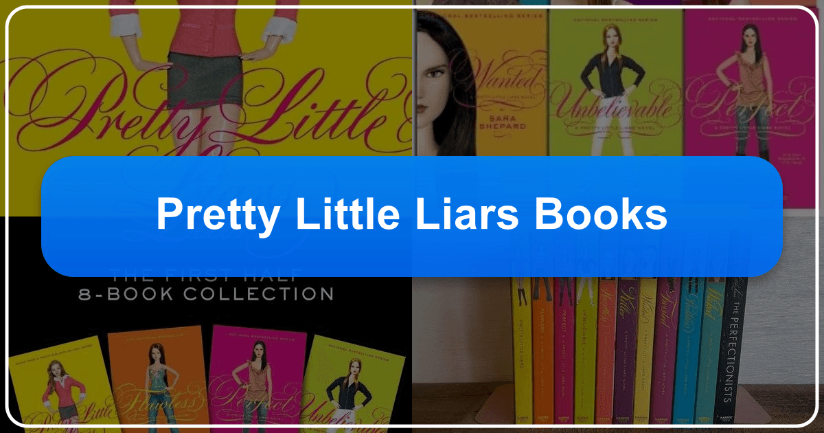 Exploring the Pretty Little Liars book series and its lasting cultural impact on young adult readers and popular culture. /images/pretty-little-liars-books.png