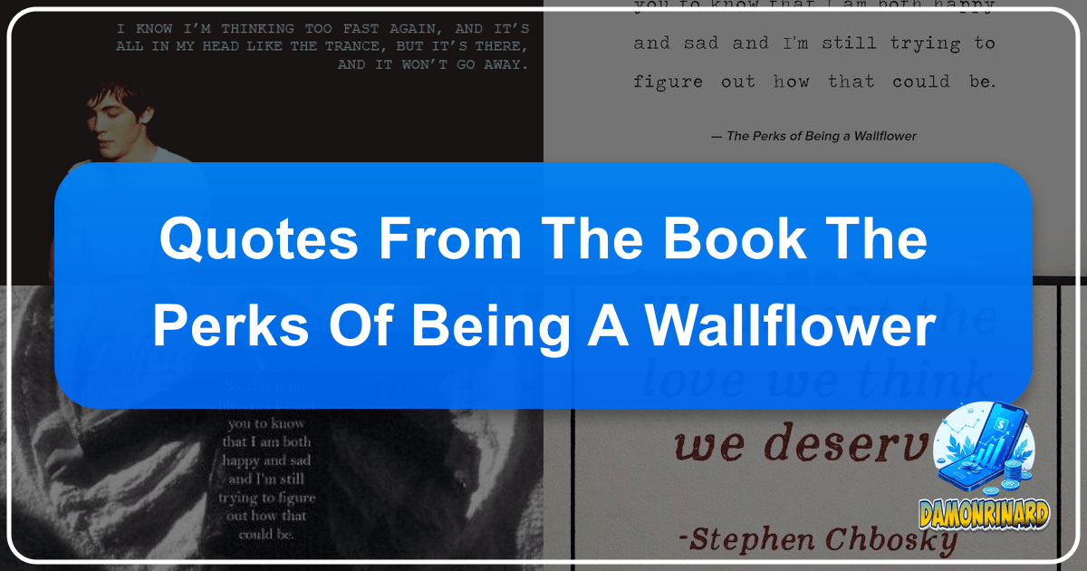 Exploring literature, authors, and learning with Lbibinders.org, a comprehensive guide to the world of books and knowledge. /images/quotes-from-the-book-the-perks-of-being-a-wallflower.png