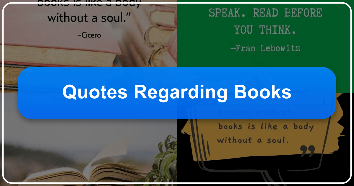 Quotes celebrate the power and allure of reading and its enduring impact on individuals and society. /images/quotes-regarding-books.png