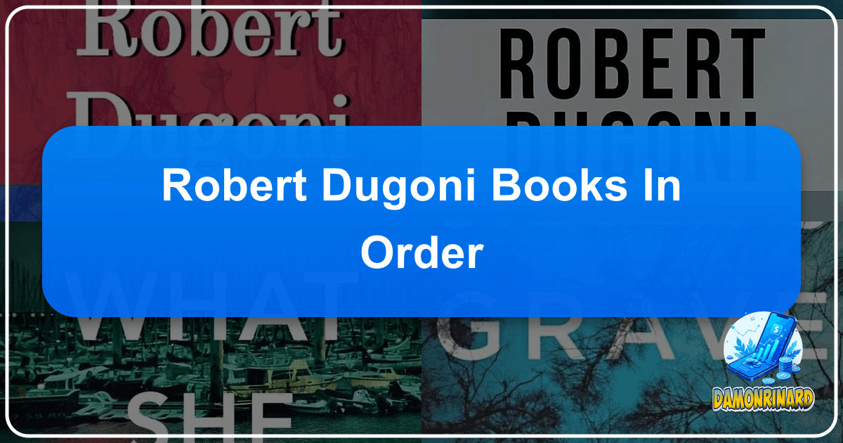 /images/robert-dugoni-books-in-order.png