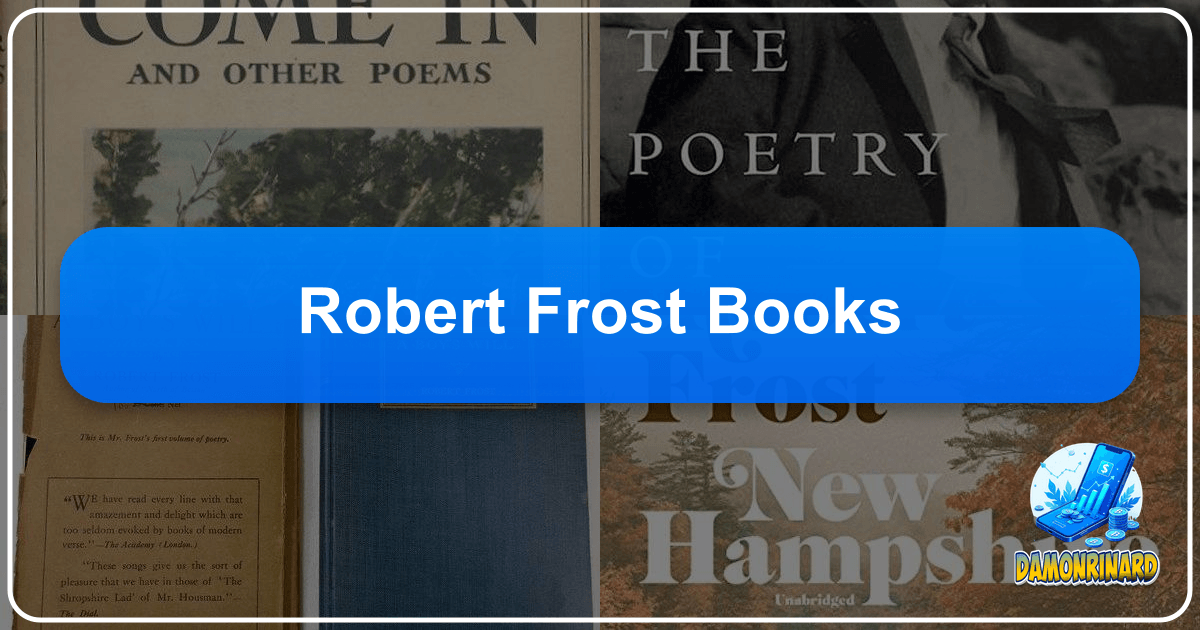 Exploring Robert Frost's life, poetry, and enduring legacy as a titan of American literature. /images/robert-frost-books.png