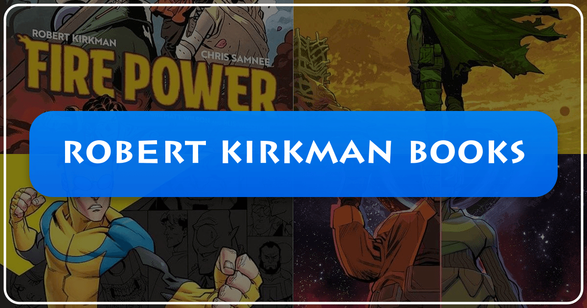 Exploring Robert Kirkman's literary works and impact on popular culture and entertainment industry. /images/robert-kirkman-books.png