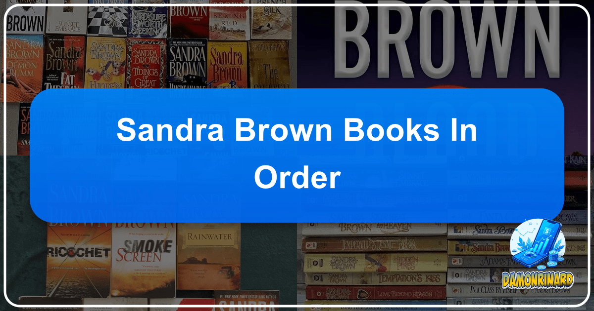/images/sandra-brown-books-in-order.png