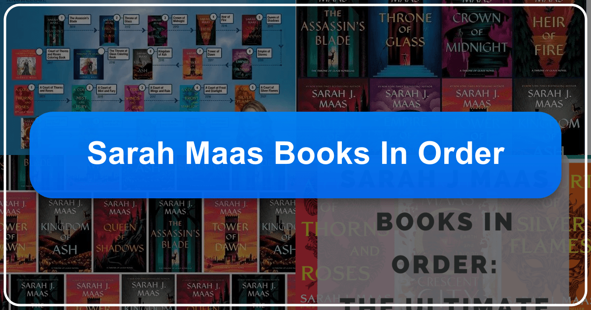 Sarah J. Maas books in order: A guide to her fantasy series and reading recommendations. /images/sarah-maas-books-in-order.png