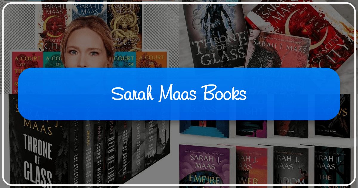 Exploring Sarah J. Maas's fantasy books and the interconnected Maasiverse with suggested reading orders. /images/sarah-maas-books.png