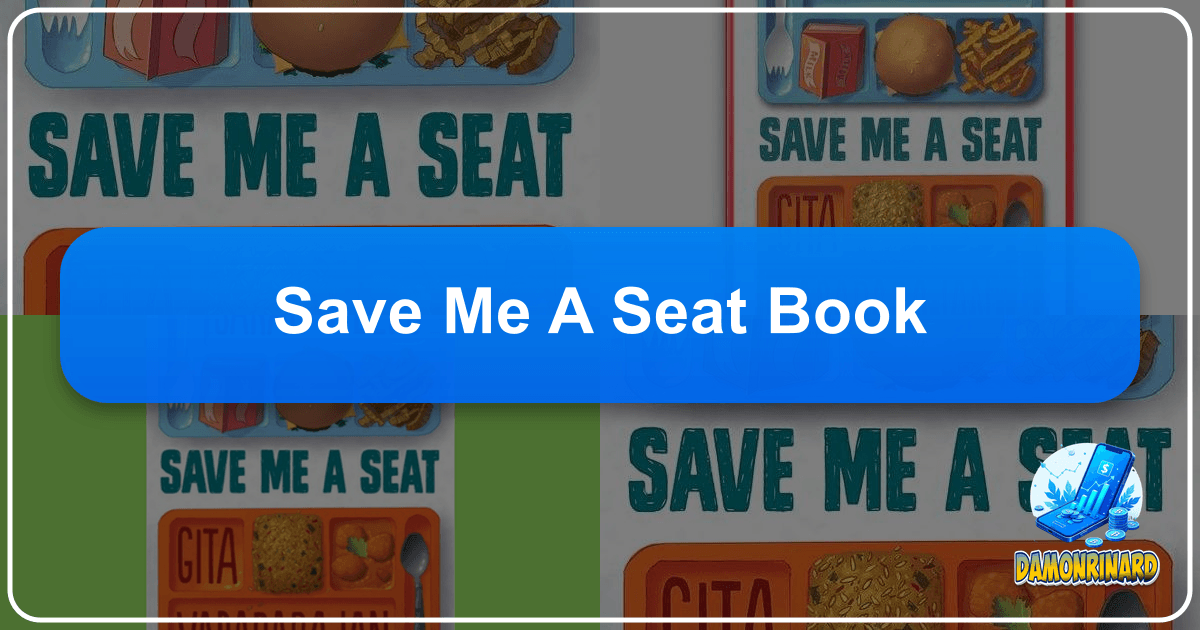 Exploring literature's vast universe, from classics to contemporary works, and its profound cultural resonance and impact. /images/save-me-a-seat-book.png