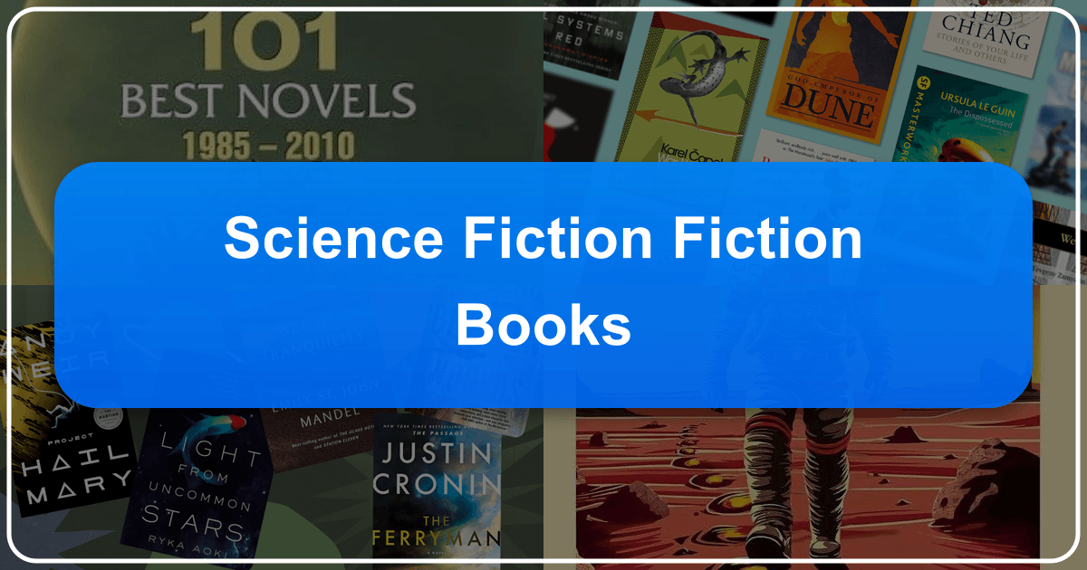 Exploring the diverse landscape of science fiction novels and their enduring cultural impact. /images/science-fiction-fiction-books.png