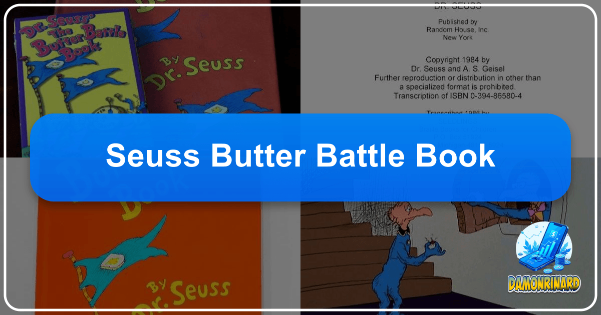 Dr. Seuss's "The Butter Battle Book" is a timeless allegory on conflict, escalation, and war's futility. /images/seuss-butter-battle-book.png