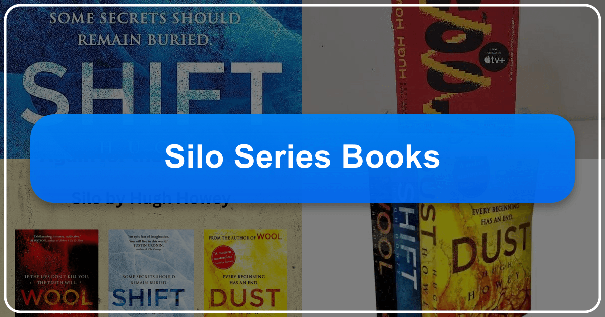 Exploring Hugh Howey's Silo Series, a dystopian fiction phenomenon with intricate world-building and thought-provoking themes. /images/silo-series-books.png