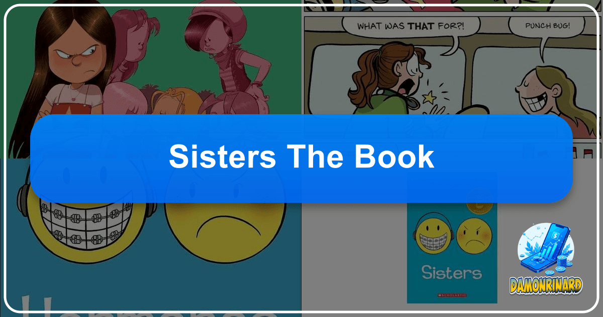 Exploring the vast universe of literature with Lbibinders.org, a gateway to books, authors, and the reading experience. /images/sisters-the-book.png