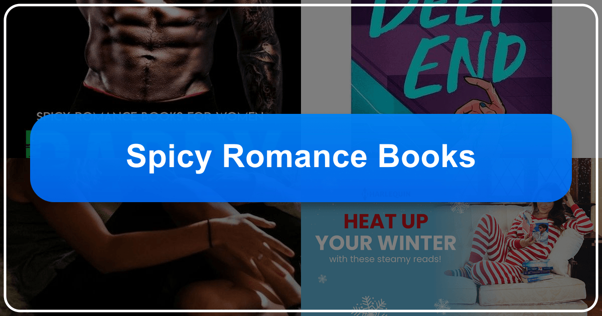 Exploring the diverse and captivating world of spicy romance books and their literary merit. /images/spicy-romance-books.png