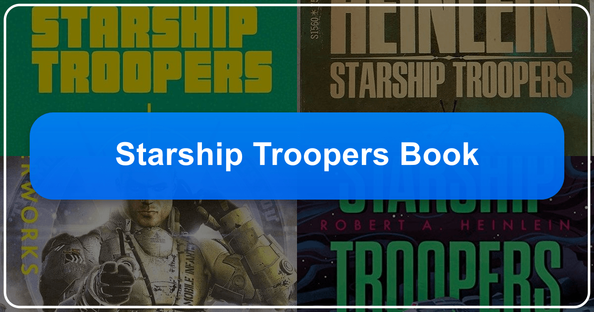 Comparative analysis of Robert A. Heinlein's novel and film adaptation of Starship Troopers. /images/starship-troopers-book.png