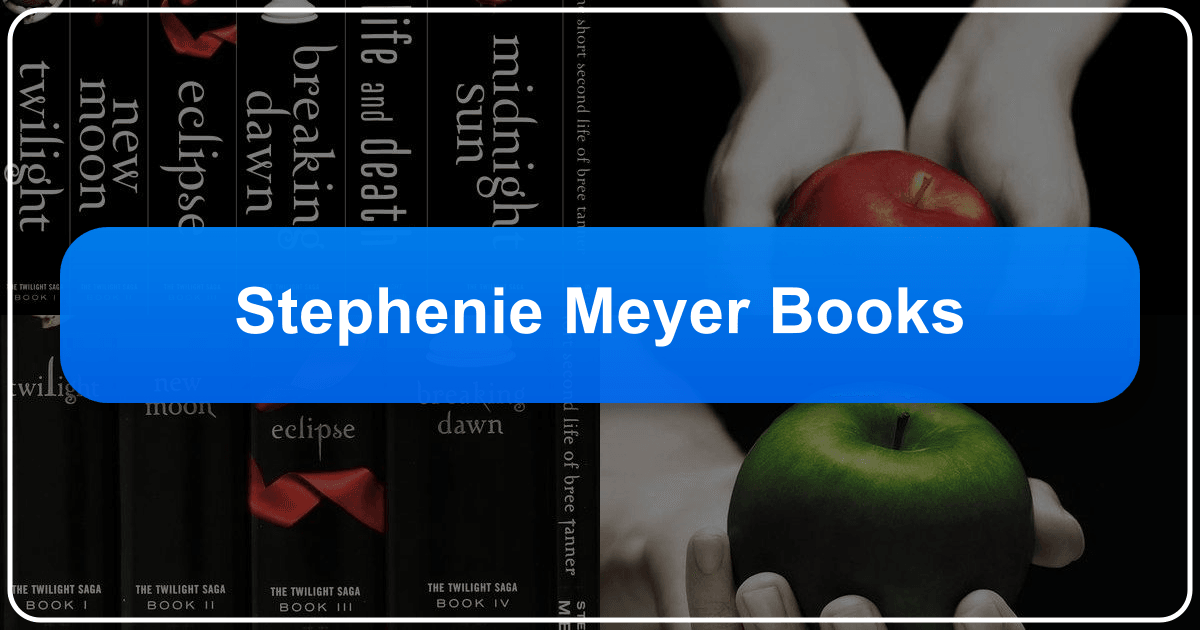 Exploring Stephenie Meyer's literary contributions, writing style, and the cultural impact of her iconic *Twilight* saga and other works. /images/stephenie-meyer-books.png