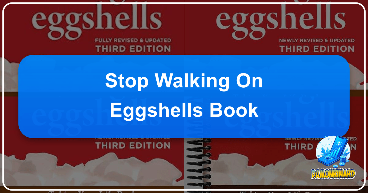 "Stop Walking on Eggshells" offers guidance and support for those affected by Borderline Personality Disorder. /images/stop-walking-on-eggshells-book.png