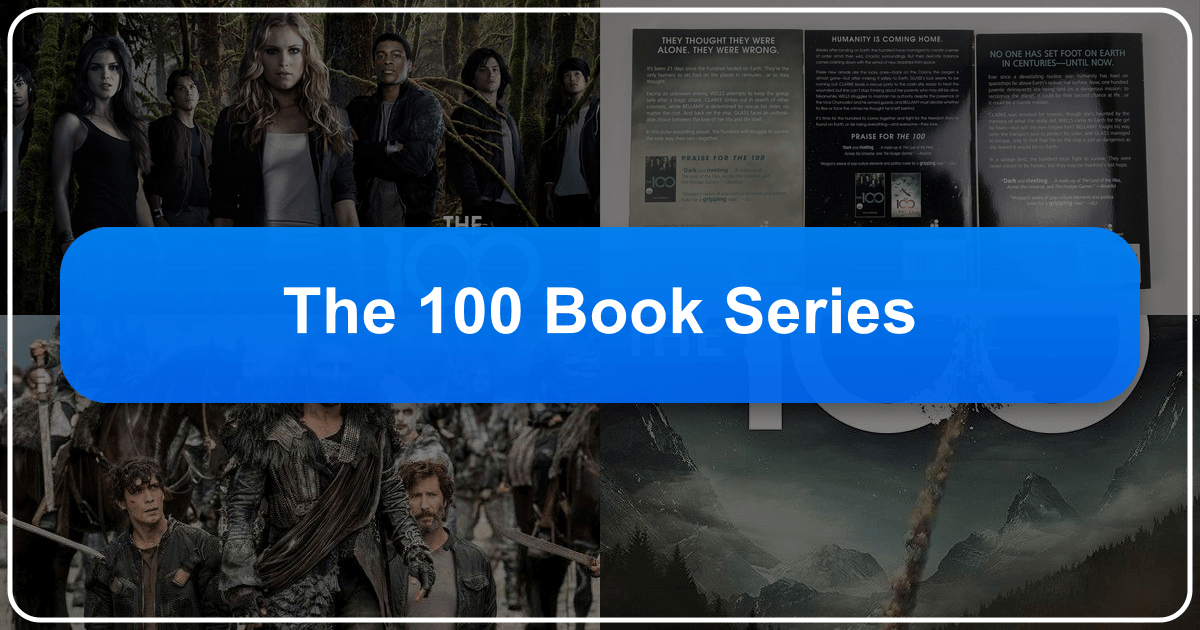 The 100 book series: a post-apocalyptic saga exploring humanity's resilience and cultural impact. /images/the-100-book-series.png