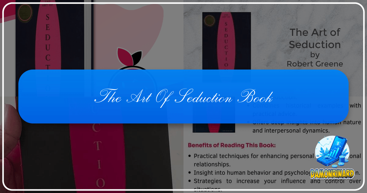 Exploring Robert Greene's "The Art of Seduction" and its profound insights into human psychology and influence. /images/the-art-of-seduction-book.png