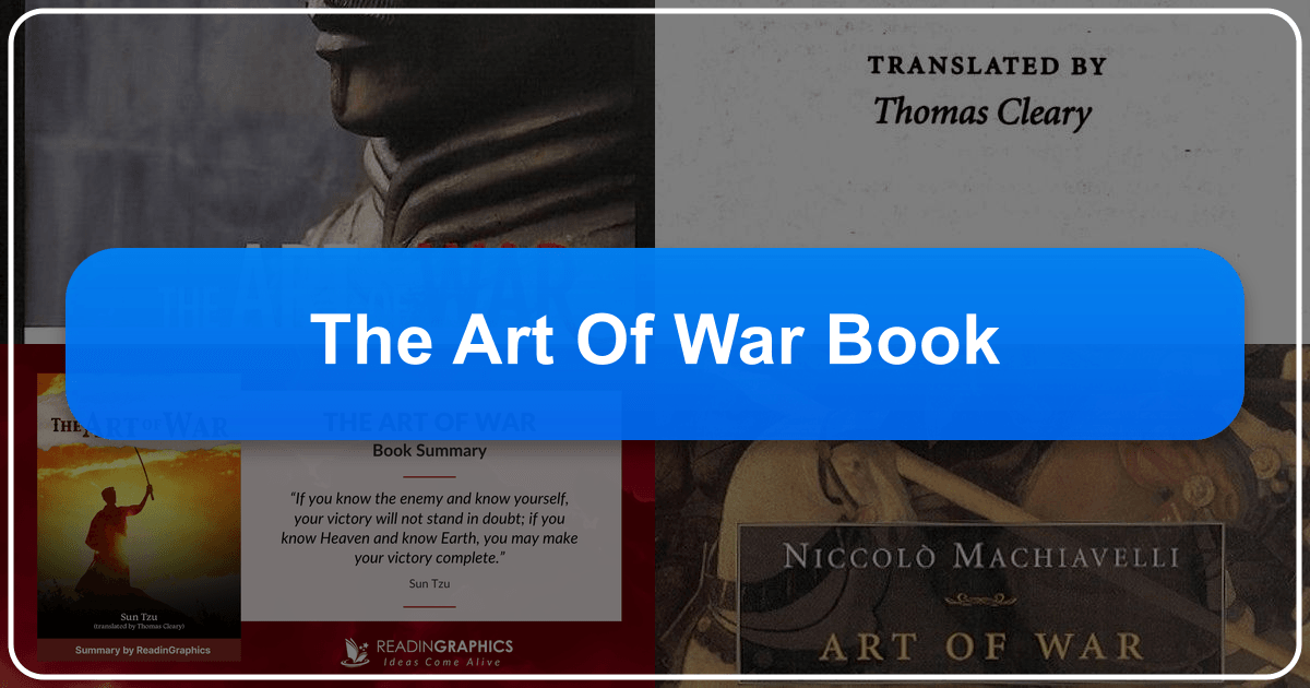 Sun Tzu's "The Art of War" remains a timeless classic, influencing many fields beyond warfare. /images/the-art-of-war-book.png