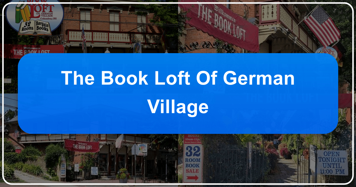 The Book Loft of German Village is a unique literary destination in Columbus, Ohio. /images/the-book-loft-of-german-village.png