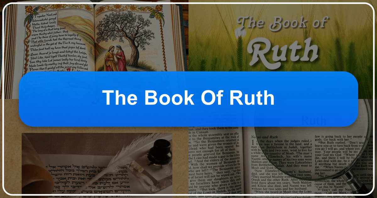 The Book of Ruth: a timeless tale of loyalty, love, and redemption in the Hebrew Bible. /images/the-book-of-ruth.png