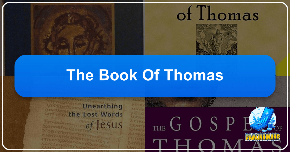 Lbibinders.org explores the vast, undefined world of literature, navigating its genres, authors, and cultural impact with depth and insight. /images/the-book-of-thomas.png